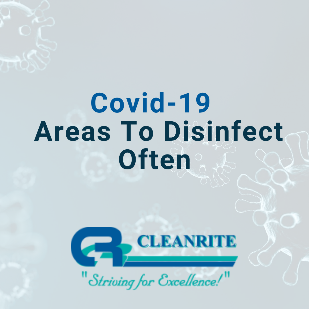 Covid-19 Areas To Disinfect Often
