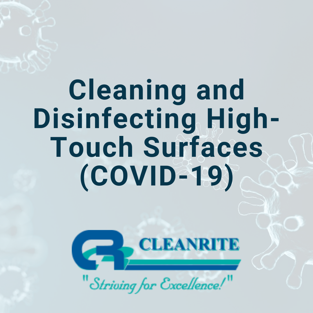 Cleaning and Disinfecting High-Touch Surfaces